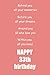 Behind you, all your memories. Before you, all your dreams happy 33th birthday: 33th birthday gift Lined Notebook / journal / diary gift,120 blank Pages, 6x9 inches Matte finish Cover B083XRY9XC Book Cover