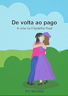 Livro De volta ao pago: A vida na Filadélfia Real