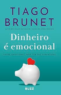 Livro Dinheiro é emocional: Saúde emocional para ter paz financeira