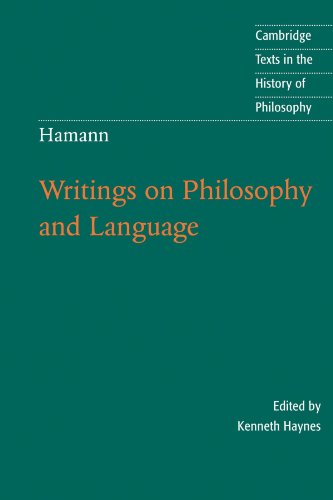 Hamann: Writings on Philosophy and Language (Cambridge Texts in the History of Philosophy)