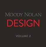 Moody Nolan Design Volume 2 by 