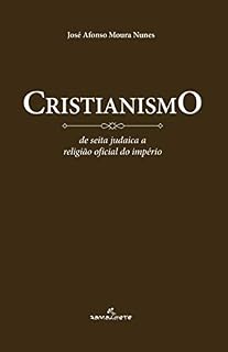 Livro Cristianismo: De seita judaica a religião do império