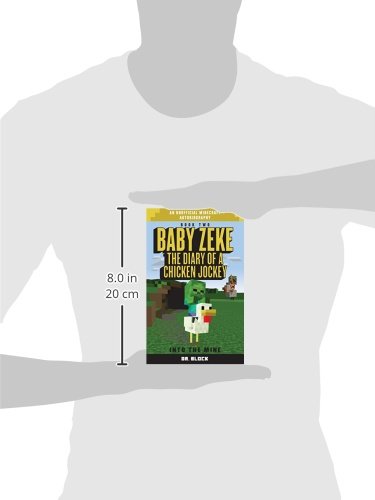 The Complete Baby Zeke The Diary of a Chicken Jockey Books 1 to 9 An Unofficial Minecraft Book