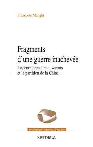 Fragments d'une guerre inachevée