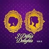 J Dilla: J. Dilla's Delights Vol.2 (Colored Vinyl) Vinyl LP (Record Store Day)