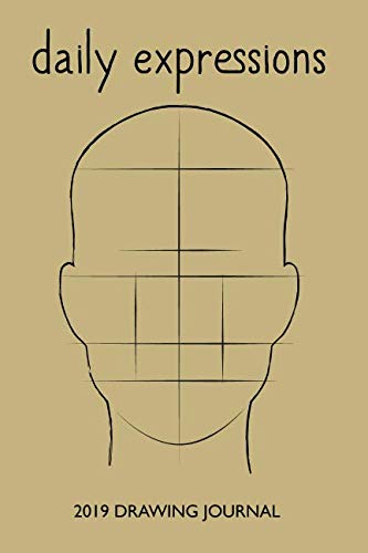 Daily Expressions: 2019 Drawing Journal by Cutiepie Journals