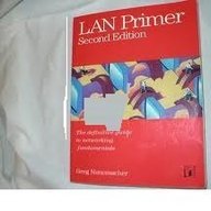 Lan Primer: The Definitive Guide to Networking Fundamentals 155851287X Book Cover