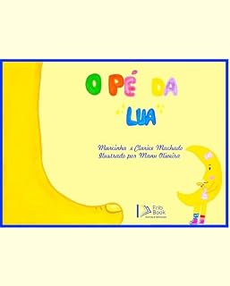 Livro O Pé da Lua (Coleção Lua)