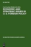 Economic and Strategic Issues in U. S. Foreign Policy, , 3110117932