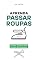 Livro Aprenda Passar roupa: Dicas e técnicas para roupas bem passadas