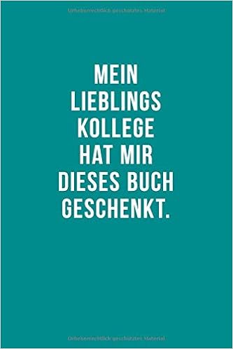 Amazoncom Mein Lieblings Kollege Hat Mir Dieses Buch