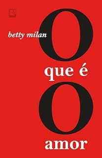 Livro O que é o amor