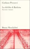 Image de La disfida di Barletta: Tra storia e romanzo (Testi e pretesti)