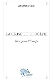 La  crise et Diogène