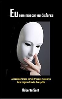 Livro Eu sem máscara ou disfarce