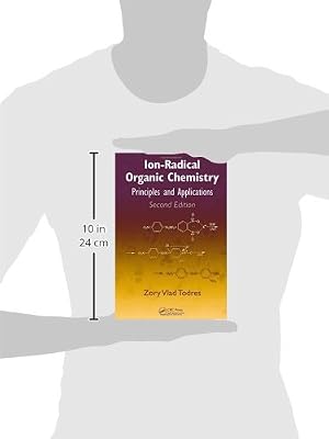 Ionradical organic chemistry principles and applications second edition