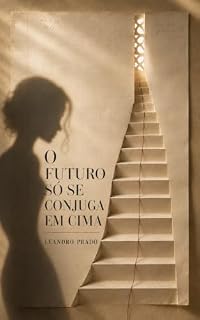 Livro O futuro só se conjuga em cima