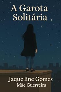 Livro A Gorato Solitária : Uma história de solidão, fe e recomeços