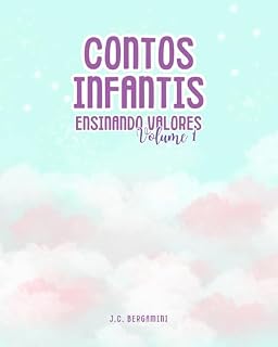Livro Contos Infantis: Ensinando valores - Volume 1
