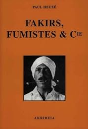 Fakirs, fumistes & Cie