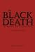 The Black Death in Egypt and England: A Comparative Study by Stuart J. Borsch