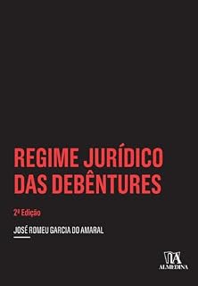 Livro Regime Jurídico das Debêntures - 2 ed. (Insper)