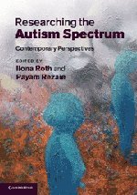 RESEARCHING THE AUTISM SPECTRUM