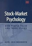 Stock-Market Psychology: How People Value and Trade Stocks