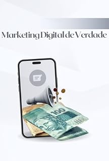 Livro Marketing Digital de Verdade: O Método Completo Para Atrair, Engajar e Converter Clientes