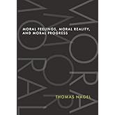 Moral Feelings, Moral Reality, and Moral Progress