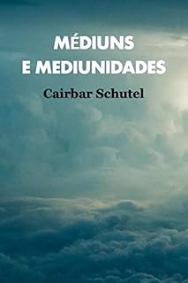 Livro Médiuns e Mediunidades