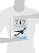 Boeing 747: A History: Delivering the Dream