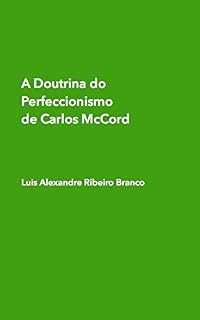 Livro A Doutrina do Perfeccionismo de Carlos McCord