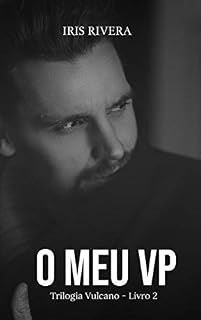 Livro O Meu VP: Trilogia Vulcano