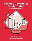 Unknown Binding Hazmat Chemistry Study Guide: Second Edition Book
