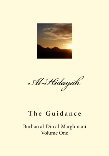 Al-Hidayah: The Guidance (Volume 1)