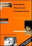 Managing Classroom Collaboration, Lloyd, Chris and Beard, Jeff, 0304329886