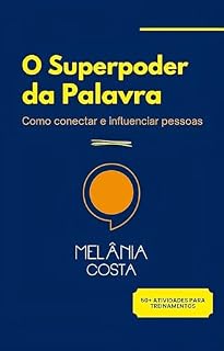 Livro O Superpoder da Palavra: Como Conectar e Influenciar Pessoas
