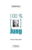 100% Jung (French Edition) by