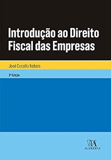 Livro Introdução ao Direito Fiscal das Empresas - 3ª Edição