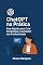 Livro ChatGPT na Prática: Guia Rápido para Criar Conteúdos e Aumentar sua Produtividade (IA - Inteligência Artificial)
