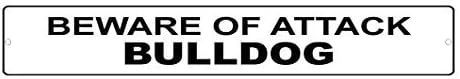 Bulldog Dog Beware Of Aluminum - 3"X18" Metal Stree Sign