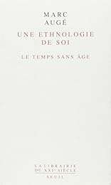 Une  ethnologie de soi