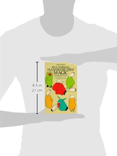 Self-Working Handkerchief Magic: 61 Foolproof Tricks (Dover Magic Books)