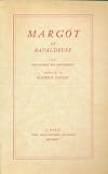 Margot la ravaudeuse, postface de Maurice Saillet