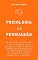 Livro Psicologia da Persuasão: Como Influenciar Pessoas com Ética, Construir Confiança e Se Comunicar com Mais Impacto