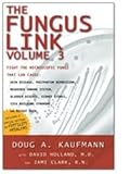 The Fungus Link, Vol. 3: Know the Cause (2nd Series)
