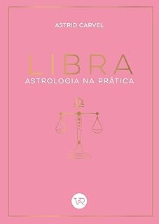 Livro Libra: Astrologia na prática