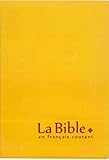 Bible en français courant avec deutérocanoniques : Safran by 