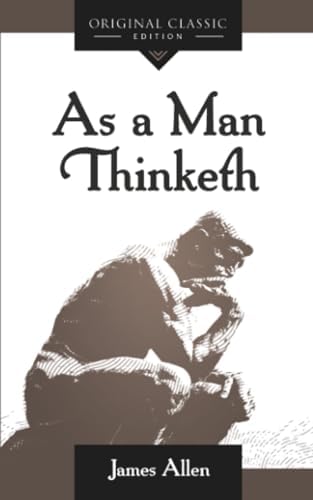 As a Man Thinketh: 120th Anniversary Edition: James Allen, Matthew